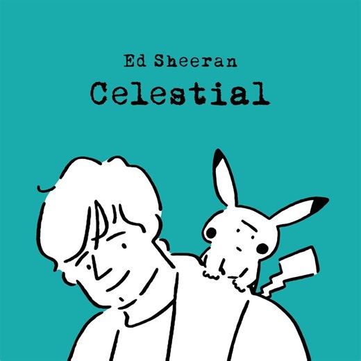 Ed Sheeran & Pokémon - Celestial Lyrics