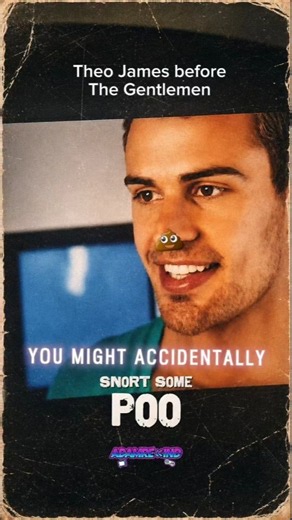 Before The Gentlemen Theo James had poo on his face in The Inbetweeners 💩