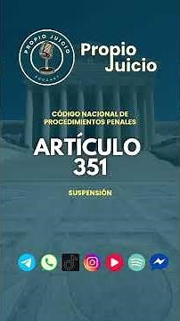Código Nacional de Procedimientos Penales (CNPP) - Artículo 351