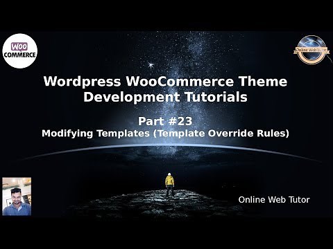Wordpress WooCommerce Theme Development Tutorials #23 Modifying Templates (Template Override Rules)
