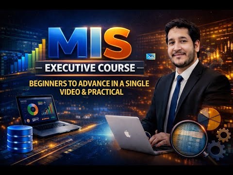 MIS Executive Course – Beginners to PRO in 2026 (Full Guide) #MIS #MISCourse #ExcelMIS #learnmore #1