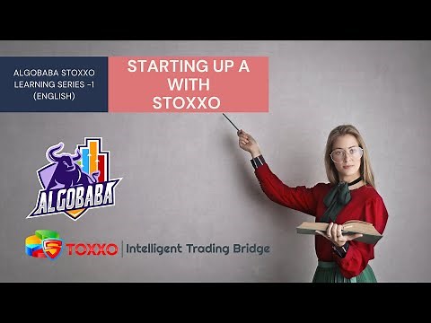 Starting Up with Algobaba Stoxxo And Knowing the Bridge Better