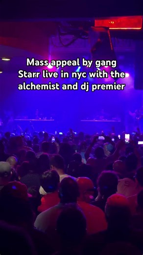 Mass appeal by gang Starr live in nyc with the alchemist and dj premier