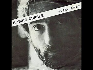 Robbie Dupree - Steal Away (4K/Lyrics)