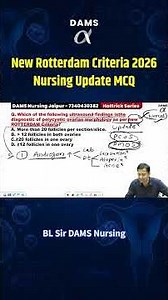 New Rotterdam Criteria 2026 by B.L Sir | DAMS Nursing