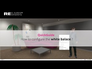 ReluxDesktop | QuickGuide | How to configure the white balance?
