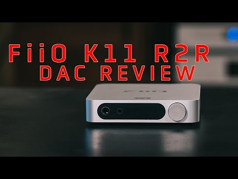 FiiO K11 R2R Dac and Headphone Amp Review