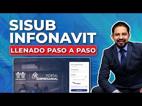 Cómo llenar el SISUB de INFONAVIT paso a paso