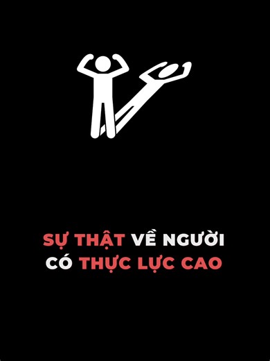 Sự thật về người có thực lực cao #tamlyhocthanhcong #mindset #thanhcong #xuhuong #viral #learnontikok
