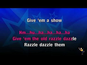 Razzle Dazzle - Chicago (KARAOKE)