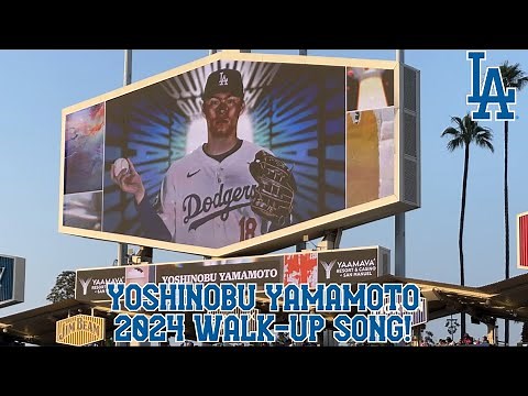 2024 YOSHINOBU YAMAMOTO LIVE WALK-UP SONG! | 2024 Dodgers Baseball