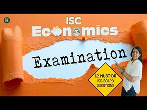 ISC Class 12 Economics Board Exam 2026 | 6 Scoring Tips + 12 Must-Practice Questions