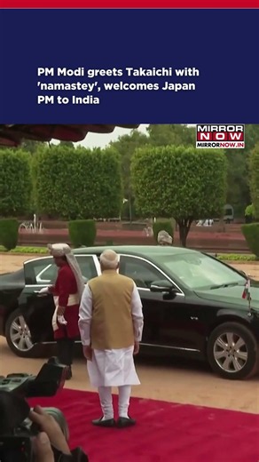 Takaichi In India: PM Modi Welcomes Japan PM With 'Namastey' On Her Maiden Visit #shorts