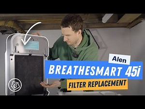How to Change the Filter on Your Alen BreatheSmart 45i