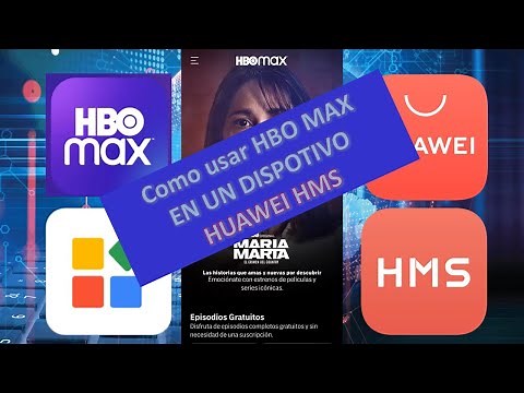 Como usar HBOMAX en HUAWEI HMS