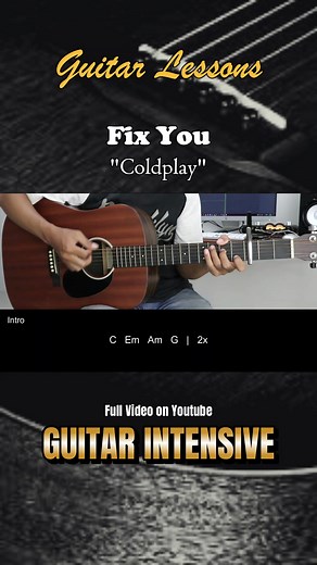 Fix You - Coldplay - Easy guitar lessons for beginners / tutorial chord gitar mudah #fixyou #coldplay #Guitarintensive #GuitarCover #MainGitar #GitarCover #InstrumentalGitar #GuitarCovers #GuitarCoverVideos #gitarcoverlagu #covergitarakustik #acousticguitar #AkustikGitarCover #RekomendasiGitar #realguitar #CoverLaguGitar #HowToPlayAGuitar #CoverGitar #Gitar #sologuitar