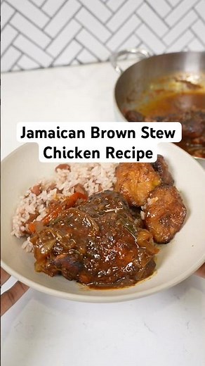Jamaican Brown Stew Chicken Recipe