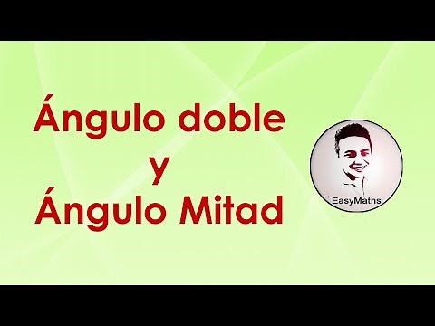 Deducción de las fórmulas de ángulo doble y ángulo mitad | EasyMaths
