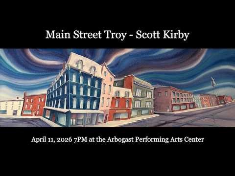 Scott Kirby Presents "Main Street, Troy" for America 250.