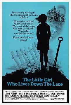 A Menina do Fim da Rua (The Little Girl Who Lives Down the Lane).