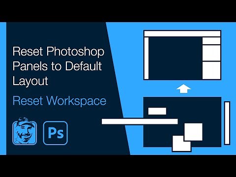 Reset Photoshop Panels to Default Layout (Reset Workspace)