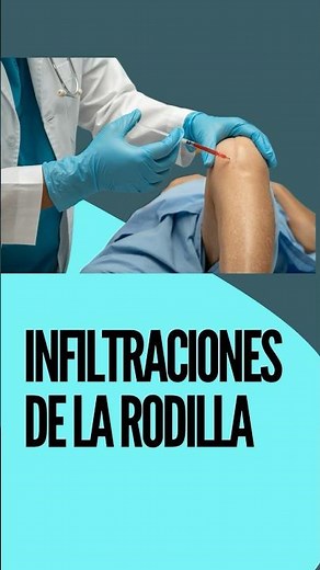 KNEE INFILTRATIONS