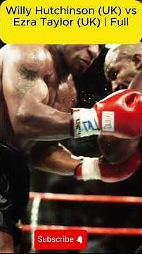Willy Hutchinson SHOCKS Ezra Taylor Full Boxing Highlights