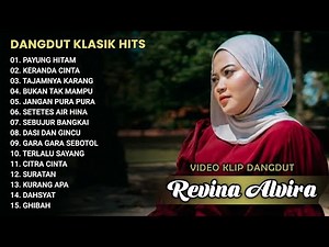 REVINA ALVIRA - PAYUNG HITAM (IIS DAHLIA) | FULL ALBUM DANGDUT KLASIK | VIDEO LIRIK "KERANDA CINTA"