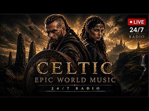 Radio Epic Music World 24/7 ⚔️ LIVE Irish & Scottish Epic Celtic Music