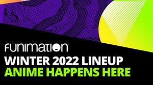 Funimation Unveils Winter 2022 Line-Up of 20  Series