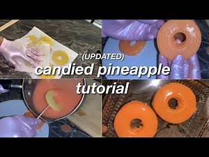 HOW TO: make candied pineapple slices (updated)