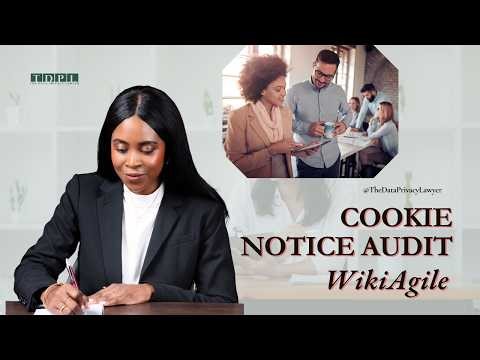 A View of WikiAgile’s Cookie Notice as Reviewed by a Data Privacy Lawyer