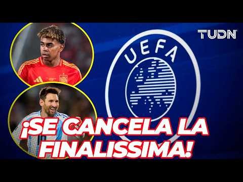 CANCELLED! UEFA announces the cancellation of the Finalissima after disagreements between Argenti...