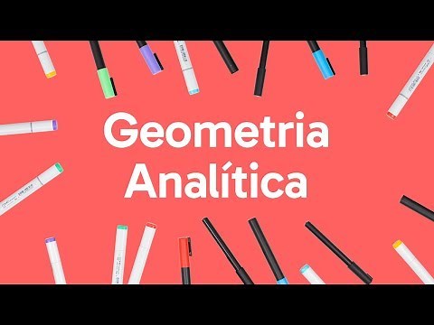 GEOMETRIA ANALÍTICA | QUER QUE DESENHE | DESCOMPLICA