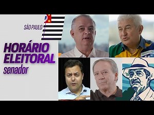 Horário Eleitoral SP - candidatos a Senador (26/08/2022)