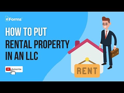 How to Put Rental Property in an LLC