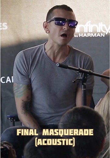 Final Masquerade Acoustic Performance by Linkin Park