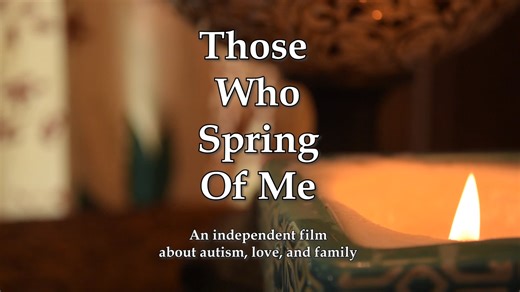 Those Who Spring of Me