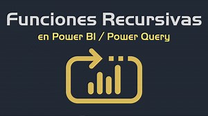 Funciones Recursivas en Power BI / Power Query — Powered Solutions