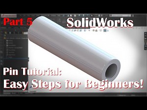 SolidWorks Tutorial: Designing a Pin (Step-by-Step Guide for Beginners)