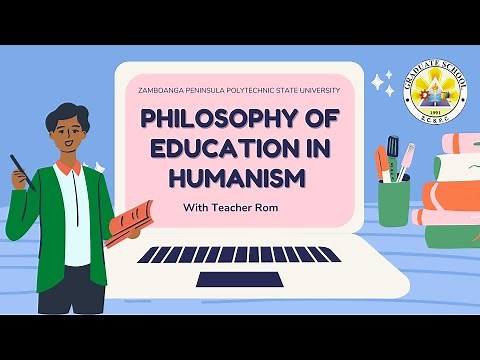 Philosophy of Education in Humanism| Teacher Rom