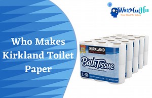 Who Makes Kirkland Toilet Paper? (Surprising Facts!)