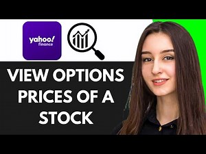 HOW TO VIEW OPTIONS PRICES OF A STOCK ON YAHOO FINANCE (2025)