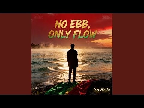 No Ebb, Only Flow (Reggae Love Songs 2026 (Relaxing Afro Vibes)