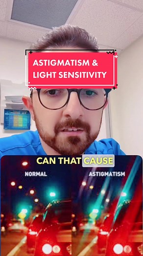 Astigmatism and Light Sensitivity Explained