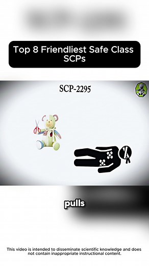 Top 8 Friendliest Safe Class SCPs — SCP-2295 & SCP-458