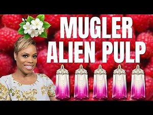 Mugler Alien Pulp Fragrance Review and Comparison