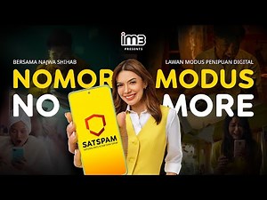 NOMOR MODUS NO MORE! Terlindungi dari Penipuan Digital dengan IM3 SATSPAM | bersama Najwa Shihab
