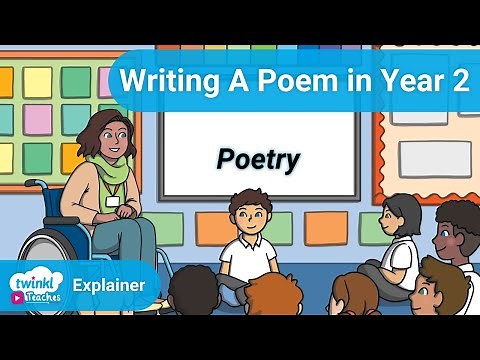 Twinkl Top Tips for Teaching how to Write a Poem in Year 2