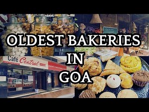 GOA'S FAMOUS BAKERY | 100 YEAR OLD BAKERY IN GOA